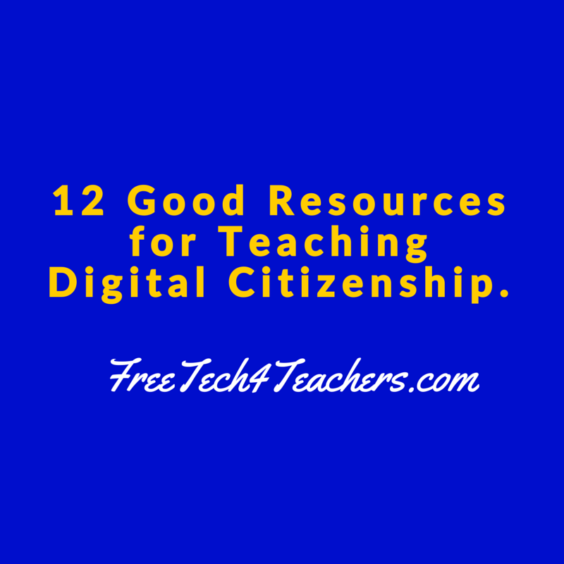 Practical Ed Tech Tip of the Week - Digital Citizenship Resources